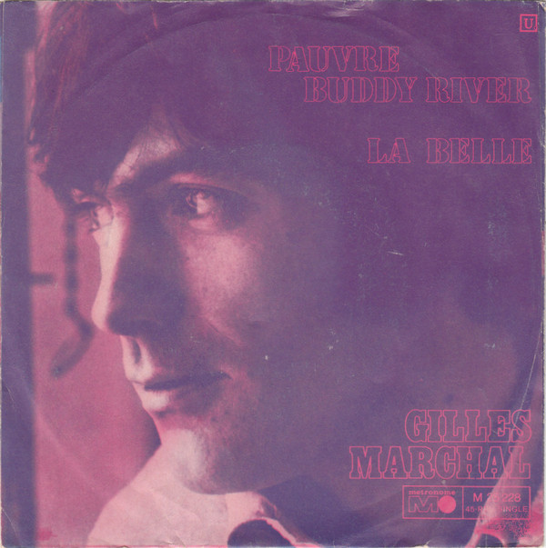Cover Gilles Marchal - Pauvre Buddy River / La Belle (7, Single) Schallplatten Ankauf