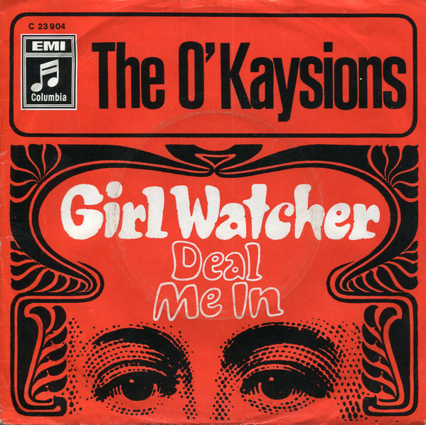 Cover The O'Kaysions - Girl Watcher / Deal Me In (7, Single) Schallplatten Ankauf