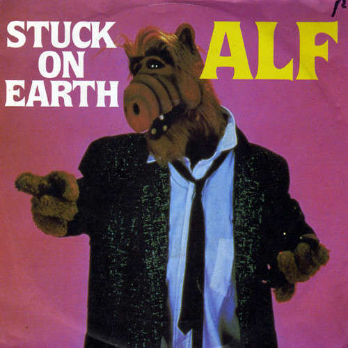 Cover ALF (2) - Stuck On Earth (7, Single) Schallplatten Ankauf
