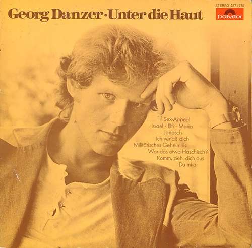 Cover Georg Danzer - Unter Die Haut (LP, Album) Schallplatten Ankauf