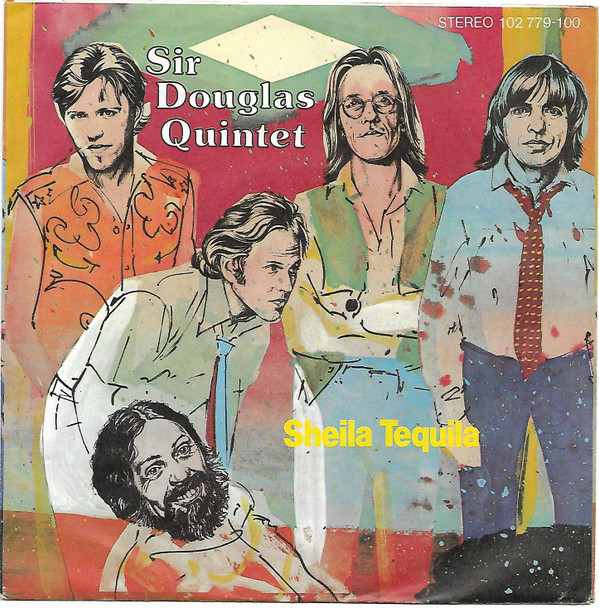 Cover Sir Douglas Quintet - Sheila Tequila (7) Schallplatten Ankauf