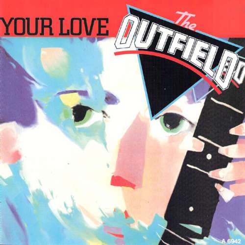Cover The Outfield - Your Love (7, Single) Schallplatten Ankauf