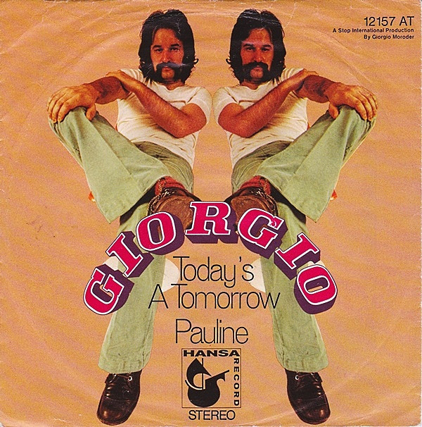 Cover Giorgio* - Today's A Tomorrow / Pauline (7, Single) Schallplatten Ankauf