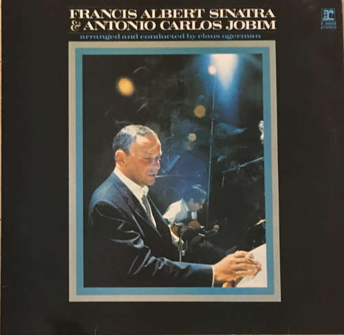 Cover Francis Albert Sinatra* / Antonio Carlos Jobim - Francis Albert Sinatra & Antonio Carlos Jobim (LP, Album) Schallplatten Ankauf