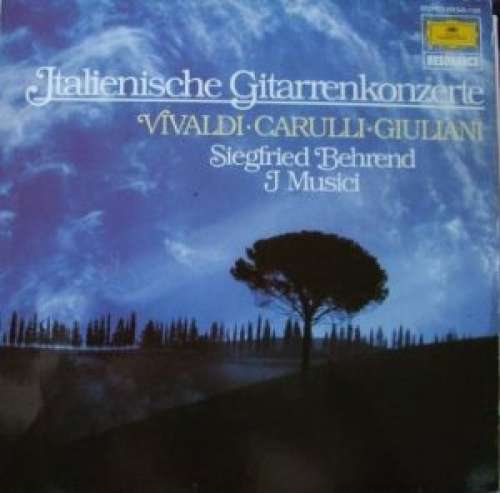 Cover Vivaldi* • Carulli* • Giuliani* ; Siegfried Behrend • I Musici - Italienische Gitarrenkonzerte (LP, RE) Schallplatten Ankauf