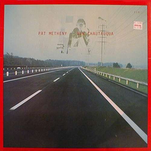 Cover Pat Metheny - New Chautauqua (LP, Album) Schallplatten Ankauf