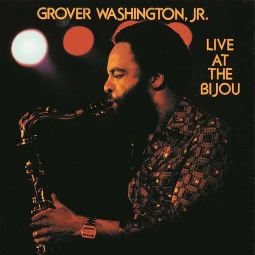 Cover Grover Washington, Jr. - Live At The Bijou (2xLP, Album) Schallplatten Ankauf