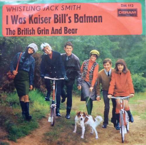 Cover Whistling Jack Smith - I Was Kaiser Bill's Batman / The British Grin And Bear (7, Single) Schallplatten Ankauf