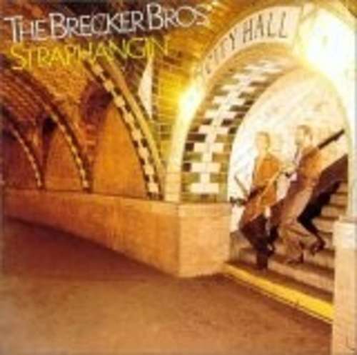 Cover The Brecker Brothers - Straphangin' (LP, Album) Schallplatten Ankauf