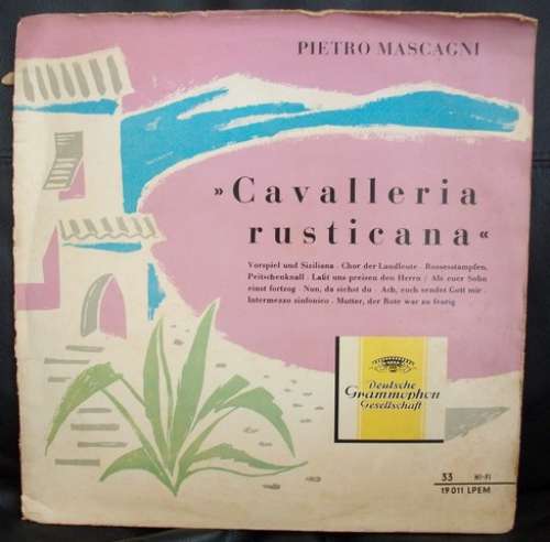Cover Pietro Mascagni - Cavalleria Rusticana (LP, Mono, FOC) Schallplatten Ankauf