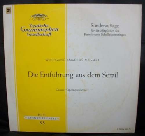Cover Wolfgang Amadeus Mozart - Die Entführung Aus Dem Serail - Großer Opernquerschnitt Mit Dialogen (LP, Mono) Schallplatten Ankauf