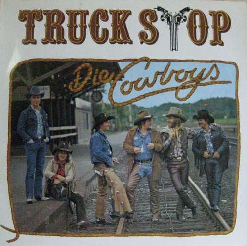 Cover Truck Stop (2) - Die Cowboys (LP, Album) Schallplatten Ankauf