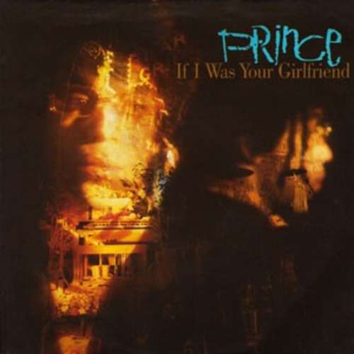 Cover Prince - If I Was Your Girlfriend (7, Single, Spe) Schallplatten Ankauf