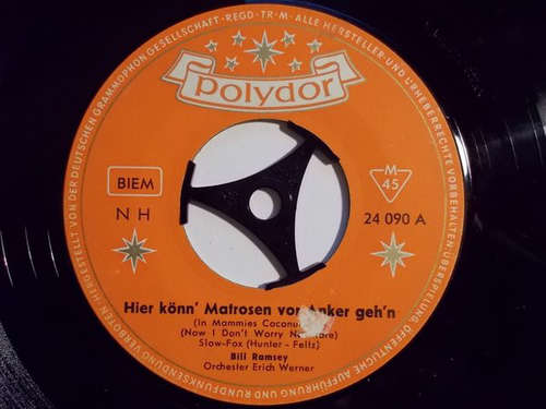 Cover Bill Ramsey - Hier Könn' Matrosen Vor Anker Geh'n / Go, Man, Go (7, Single, Mono) Schallplatten Ankauf