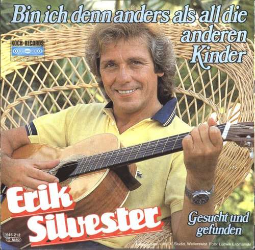 Cover Erik Silvester - Bin Ich Denn Anders Als All Die Anderen Kinder (7, Single) Schallplatten Ankauf