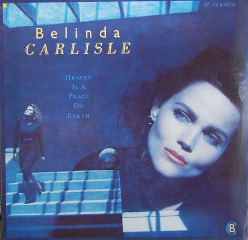 Cover Belinda Carlisle - Heaven Is A Place On Earth (12, Single) Schallplatten Ankauf
