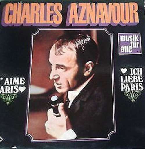 Cover Charles Aznavour - J'aime Paris     -     Ich Liebe Paris (LP, Comp) Schallplatten Ankauf