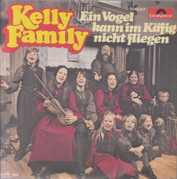 Cover Kelly Family* - Ein Vogel Kann Im Käfig Nicht Fliegen (7, Single) Schallplatten Ankauf