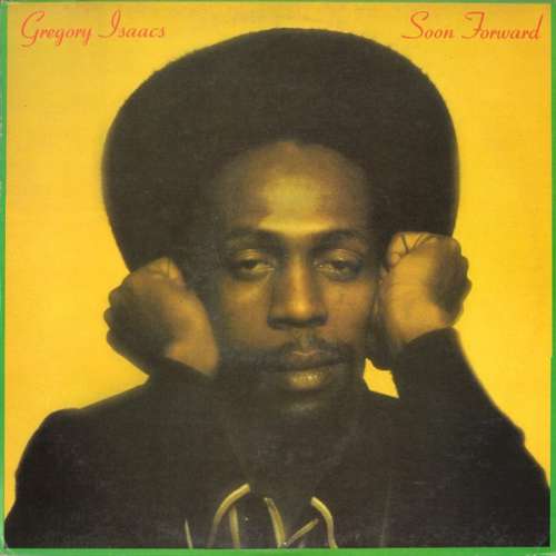 Cover Gregory Isaacs - Soon Forward (LP, Album) Schallplatten Ankauf
