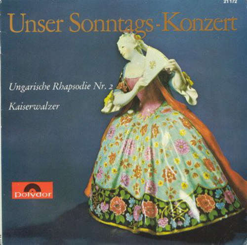 Cover Original Budapester Zigeunerorchester - Unser Sonntags-Konzert (7, Mono) Schallplatten Ankauf