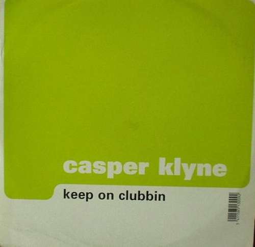 Cover Casper Klyne - Keep On Clubbin (12) Schallplatten Ankauf