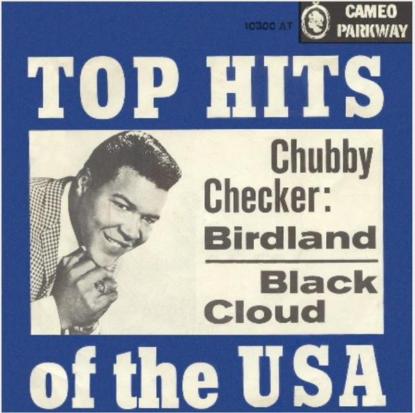 Cover Chubby Checker - Birdland / Black Cloud (7) Schallplatten Ankauf