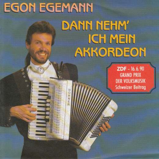 Cover Egon Egemann - Dann Nehm' Ich Mein Akkordeon (7, Single) Schallplatten Ankauf