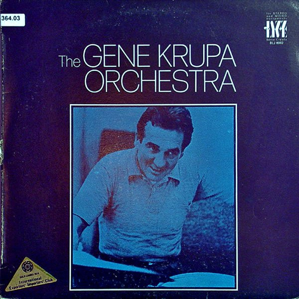 Cover Gene Krupa And His Orchestra - The Gene Krupa Orchestra (LP, Comp) Schallplatten Ankauf