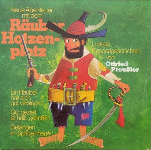 Cover Otfried Preussler* - Neue Abenteuer Mit Dem Räuber Hotzenplotz (2xLP, Comp, Club) Schallplatten Ankauf