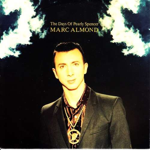 Cover Marc Almond - The Days Of Pearly Spencer (7, Single) Schallplatten Ankauf