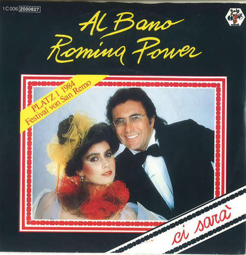 Cover Al Bano & Romina Power - Ci Sarà / Quando Un Amore Se Ne Va (7) Schallplatten Ankauf