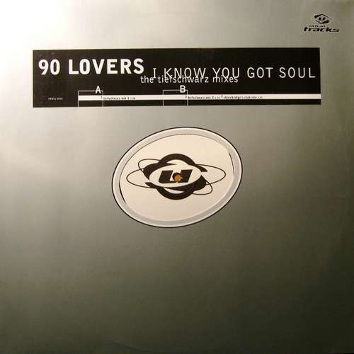 Cover 90 Lovers - I Know You Got Soul (The Tiefschwarz Mixes) (12) Schallplatten Ankauf