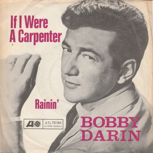 Cover Bobby Darin - If I Were A Carpenter (7, Single) Schallplatten Ankauf