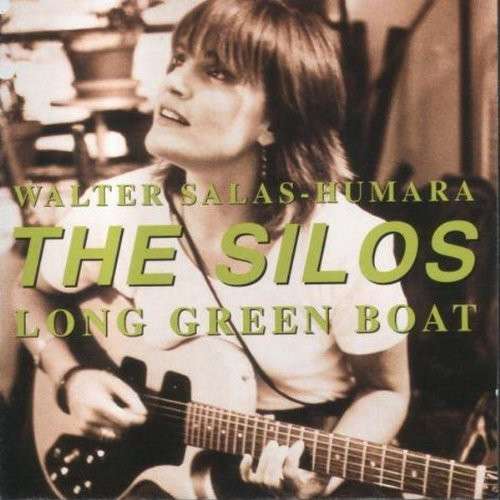 Cover Walter Salas-Humara, The Silos - Long Green Boat (CD, Comp) Schallplatten Ankauf