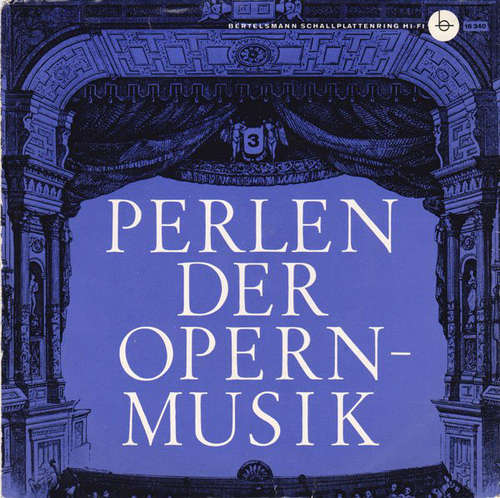 Cover Giuseppe Verdi / Pietro Mascagni - Perlen Der Opernmusik, 3. Folge - Berühmte Chöre Aus Italienischen Opern (7, Mono, RP) Schallplatten Ankauf