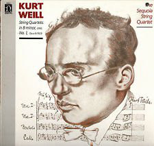 Cover Kurt Weill - The Sequoia String Quartet - String Quartets: In B Minor, (1918) / No. 1, Opus 8 (1923) (LP) Schallplatten Ankauf
