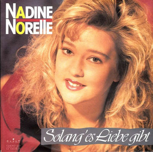 Cover Nadine Norell - Solang' Es Liebe Gibt (7, Single) Schallplatten Ankauf