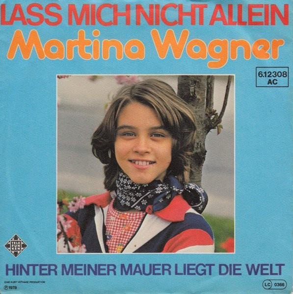 Cover Martina Wagner - Lass Mich Nicht Allein (7, Single) Schallplatten Ankauf