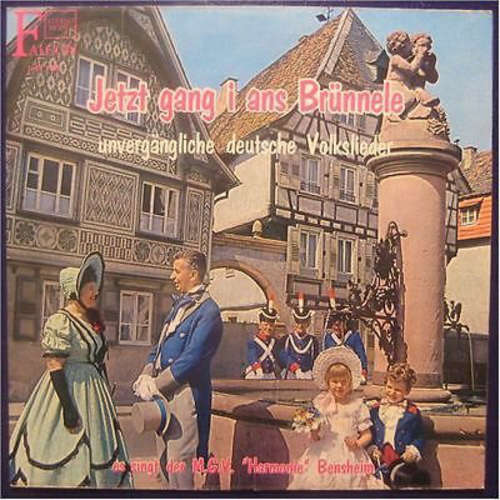 Cover MGV Harmonie Bensheim - Jetzt Gang I Ans Brünnele (Unvergängliche Deutsche Volkslieder) (LP, Comp) Schallplatten Ankauf