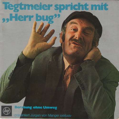 Bild Jürgen von Manger - Tegtmeier Spricht Mit Herr Bug (7, Gat) Schallplatten Ankauf
