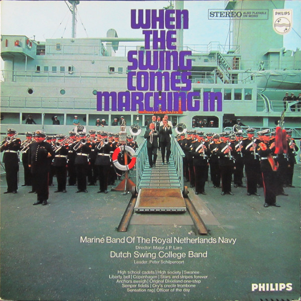 Cover Marine Band Of The Royal Netherlands Navy*, The Dutch Swing College Band - When The Swing Comes Marching In (LP, Album) Schallplatten Ankauf