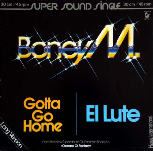 Cover Boney M. - Gotta Go Home (Long Version)/El Lute (12, Single) Schallplatten Ankauf