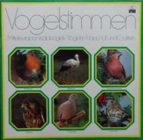 Cover Dr. Michael Schubert* - Vogelstimmen - Mitteleuropa - Waldvögel / Vögel In Haus, Hof Und Garten (2xLP, Gat) Schallplatten Ankauf