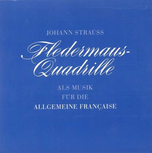 Cover Johann Strauß* - Fledermaus-Quadrille (Als Musik Für Die Allgemeine Française) (7) Schallplatten Ankauf