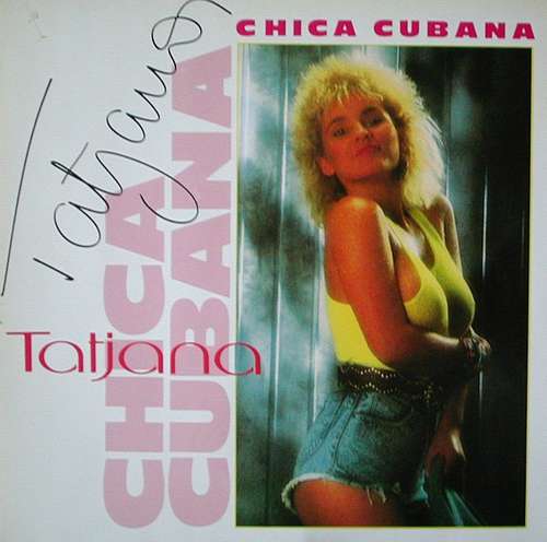 Cover Tatjana - Chica Cubana (12, Maxi) Schallplatten Ankauf