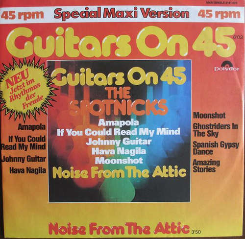 Cover The Spotnicks - Guitars On 45 (12, Maxi) Schallplatten Ankauf