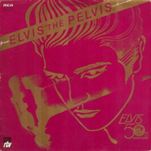 Cover Elvis Presley - Elvis The Pelvis (2xLP, Comp, RM) Schallplatten Ankauf