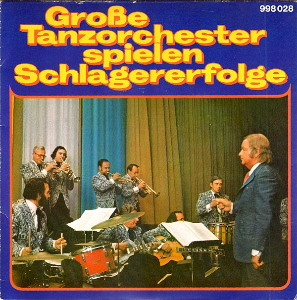 Cover Orchester Gerd Schmidt, Kai Warner Und Sein Großes Tanzorchester* - Große Tanzorchester Spielen Schlagererfolge (7, Promo) Schallplatten Ankauf