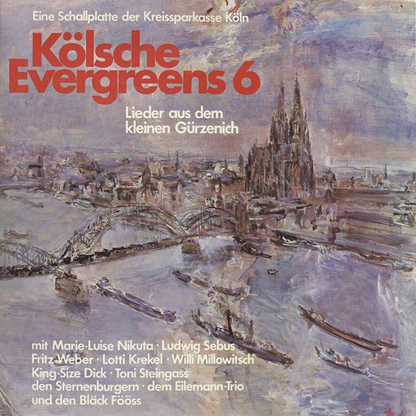 Cover Various - Kölsche Evergreens 6 - Lieder Aus Dem Kleinen Gürzenich (LP, Comp, Son) Schallplatten Ankauf