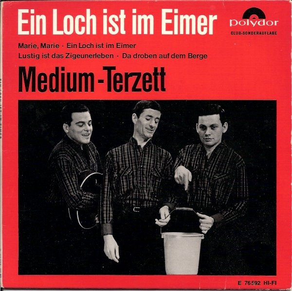 Cover Medium-Terzett* - Ein Loch Ist Im Eimer (7, EP, Mono, Club) Schallplatten Ankauf